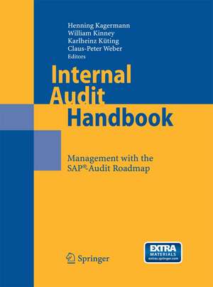 Internal Audit Handbook: Management with the SAP®-Audit Roadmap de Henning Kagermann