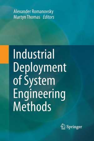 Industrial Deployment of System Engineering Methods de Alexander Romanovsky