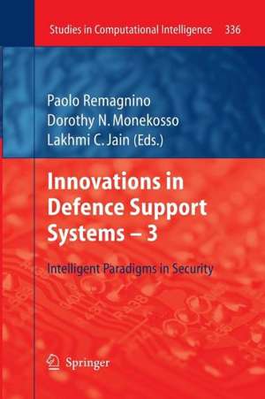 Innovations in Defence Support Systems -3: Intelligent Paradigms in Security de Paolo Remagnino