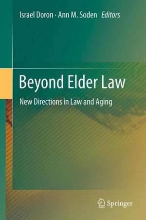 Beyond Elder Law: New Directions in Law and Aging de Israel Doron