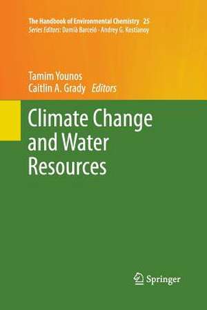 Climate Change and Water Resources de Tamim Younos