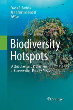 Biodiversity Hotspots: Distribution and Protection of Conservation Priority Areas de Frank E. Zachos