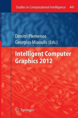 Intelligent Computer Graphics 2012 de Dimitri Plemenos