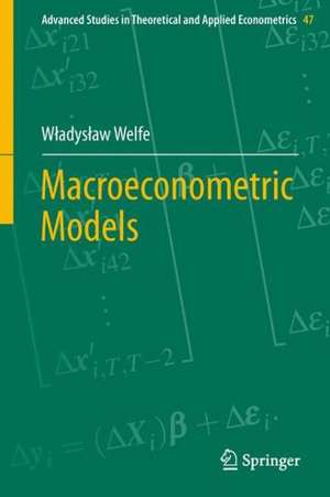 Macroeconometric Models de Władysław Welfe