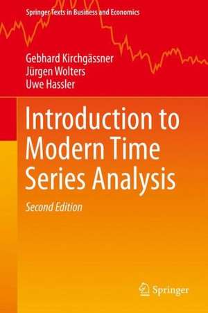 Introduction to Modern Time Series Analysis de Gebhard Kirchgässner