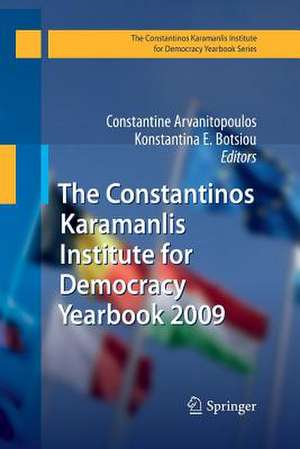 The Constantinos Karamanlis Institute for Democracy Yearbook 2009 de Constantine Arvanitopoulos