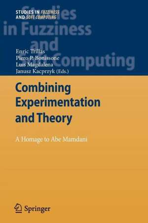 Combining Experimentation and Theory: A Hommage to Abe Mamdani de Enric Trillas