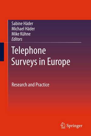 Telephone Surveys in Europe: Research and Practice de Sabine Häder