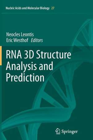 RNA 3D Structure Analysis and Prediction de Neocles Leontis