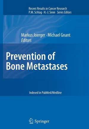 Prevention of Bone Metastases de Markus Joerger