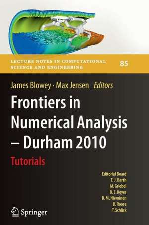 Frontiers in Numerical Analysis - Durham 2010 de James Blowey