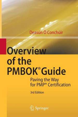 Overview of the PMBOK® Guide de Deasún Ó Conchúir