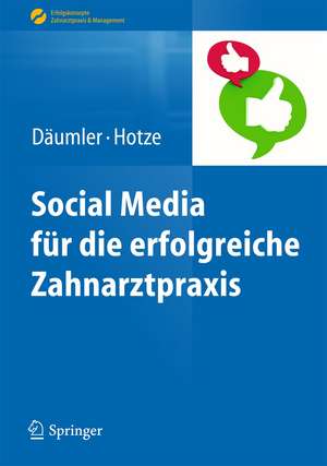 Social Media für die erfolgreiche Zahnarztpraxis de Marc Däumler