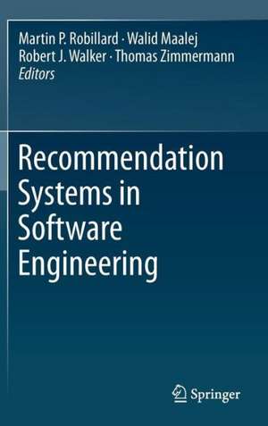 Recommendation Systems in Software Engineering de Martin P. Robillard