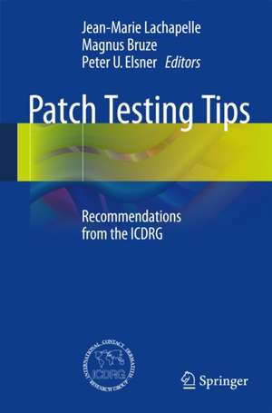 Patch Testing Tips: Recommendations from the ICDRG de Jean-Marie Lachapelle