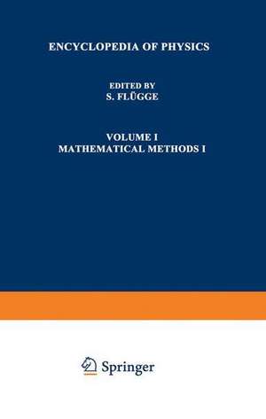 Mathematische Methoden I / Mathematical Methods I de S. Flügge