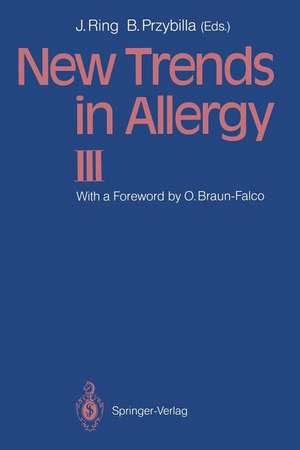 New Trends in Allergy III de Johannes Ring