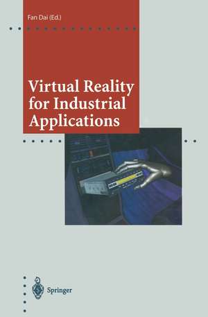 Virtual Reality for Industrial Applications de Fan Dai