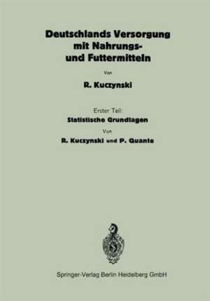 Deutschlands Versorgung mit Nahrungs- und Futtermitteln de R. Kuczynski