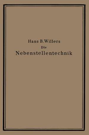 Die Nebenstellentechnik de Hans B. Willers