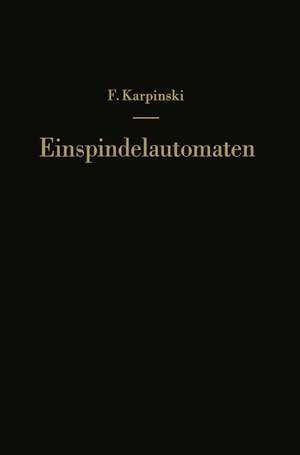 Einspindelautomaten de F. Karpinski