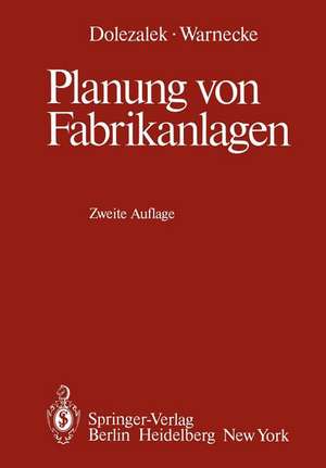 Planung von Fabrikanlagen de W. Dangelmaier