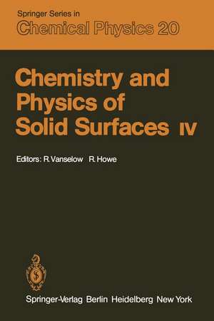 Chemistry and Physics of Solid Surfaces IV de R. Vanselow