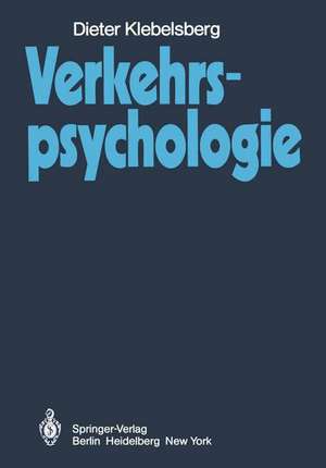 Verkehrspsychologie de D. Klebelsberg