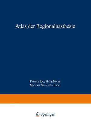 Atlas der Regionalanästhesie: Teillieferung 3: Folienbilder 43–62 de P. Prithri Raj