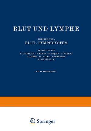 Blut und Lymphe: Zweiter Teil Blut · Lymphsystem de NA Griesbach