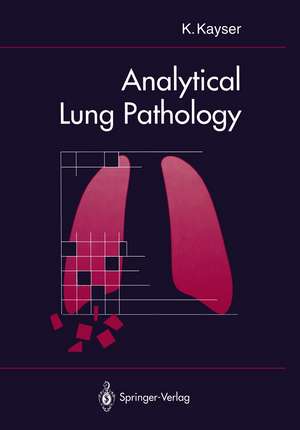 Analytical Lung Pathology de Klaus Kayser