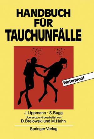 Handbuch für Tauchunfälle de John Lippmann