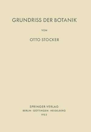 Grundriss der Botanik de O. Stocker