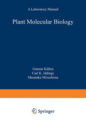 Plant Molecular Biology — A Laboratory Manual de Melody S. Clark