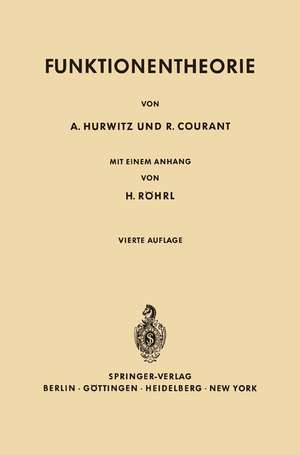 Vorlesungen Über allgemeine Funktionentheorie und elliptische Funktionen de Adolf Hurwitz