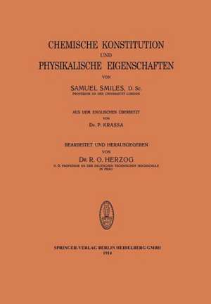 Chemische Konstitution und Physikalische Eigenschaften de Samuel Smiles