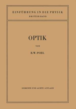 Einführung in die Optik de Robert Wichard Pohl