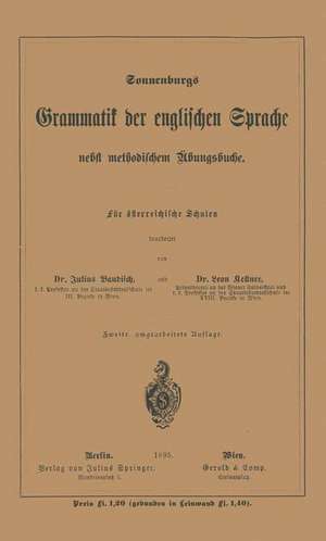 Grammatik der englischen Sprache: nebst methodischem Übungsbuche de Leon Keller