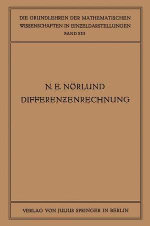 Vorlesungen über Differenzenrechnung de Niels Erik Nörlund