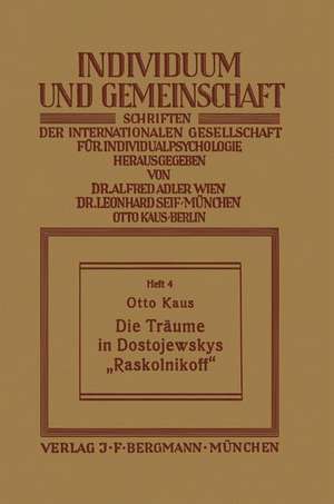 Die Träume in Dostojewskys „Raskolnikoff“ de Otto Kaus