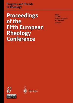 Progress and Trends in Rheology V: Proceedings of the Fifth European Rheology Conference Portorož, Slovenia, September 6–11, 1998 de Igor Emri