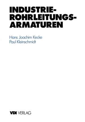 Industrie-Rohrleitungsarmaturen de Hans J. Kecke