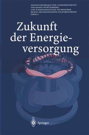 Zukunft der Energieversorgung de Innovationsbeirat der Landesregierung von