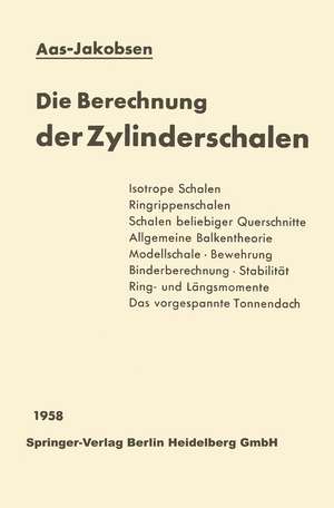 Die Berechnung der Zylinderschalen de Andreas Aas-Jakobsen