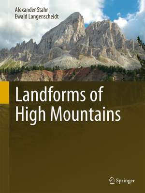 Landforms of High Mountains de Alexander Stahr