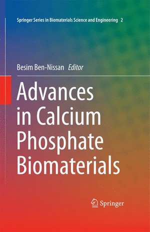 Advances in Calcium Phosphate Biomaterials de Besim Ben-Nissan