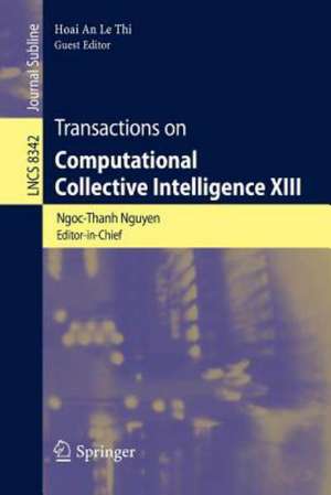 Transactions on Computational Collective Intelligence XIII de Ngoc Thanh Nguyen