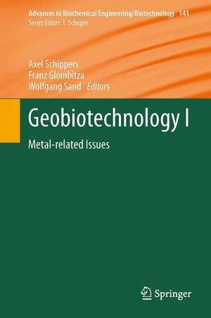 Geobiotechnology I: Metal-related Issues de Axel Schippers