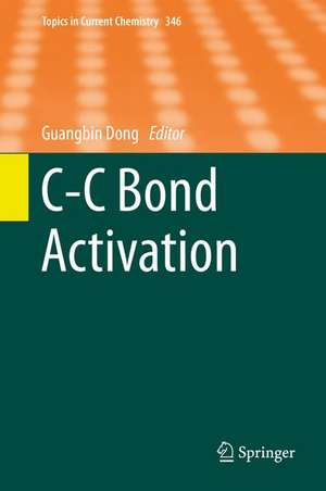 C-C Bond Activation de Guangbin Dong