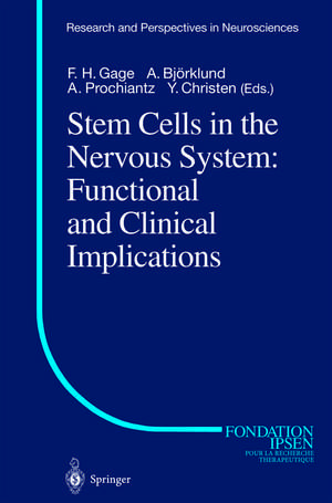 Stem Cells in the Nervous System: Functional and Clinical Implications de Fred H. Gage